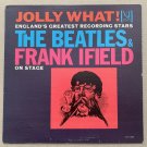 The Beatles And Frank Ifield - Jolly What! VJLP 1085, Monarch Pressing, US, 1964