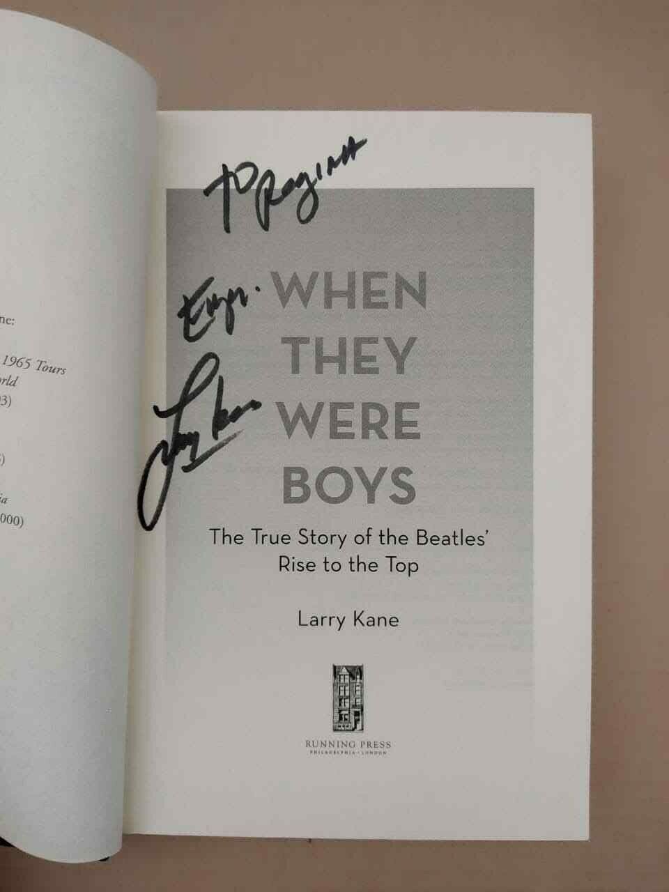 1st Edition, (The Bealtes) When the Where Boys, Autographed by author Larry Kane
