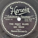Son House - The Pony Blues / The Jinx Blues, Shellac, 10", 78 RPM, US, 1967 Son House - The Pony Blues / The Jinx Blues, Shellac, 10", 78 RPM, US, 1967