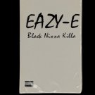 SEALED, Eazy-E – Black Ni**a Killa EAT 6503, Audio Cassette, Promo, US, 1998