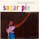 Sugar Pie" DeSanto – Sugar Pie LP 2979, Mono, 1st Monarch pressing, US, 1961 Sugar Pie" DeSanto – Sugar Pie LP 2979, Mono, 1st Monarch pressing, US, 1961