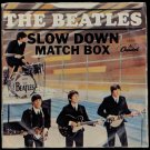 The Beatles - Slow Down / Matchbox 5255, 45 RPM, Single, West Coast, US, 1964