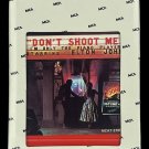 Elton John – Don't Shoot Me I'm Only The Piano Player, 8-Track Tape, US, 1973 Elton John – Don't Shoot Me I'm Only The Piano Player, 8-Track Tape, US, 1973