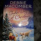 Twelve Days of Christmas: A Christmas Novel by Debbie Macomber