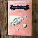 1961 Vintage Adventure In Space Sara Bulette Book