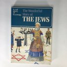 1970 The Wonderful Story Of The Jews Book By Plantagenet Somerset Fry