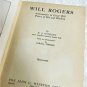 Vintage 1935 Book WILL ROGERS Ambassador of Good Will Prince of Wit and Wisdom