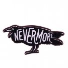 Edgar Allan Poe enamel pin Nevermore The Raven Brooch Gothic Creepy Odd Halloween Horror Jewelry