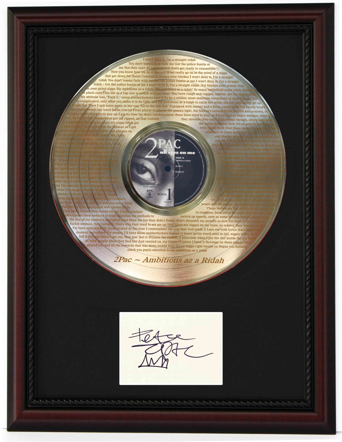 TUPAC "Ambitionz az a Ridah" Cherry Wood Gold LP Record Framed Etched Signature Display