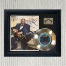B.B. KING “The Thrill Is Gone” Framed Reproduction Signed Record Display