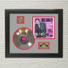 BILL HALEY "Rock Around The Clock" Framed Picture Sleeve Gold 45 Record Display