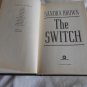 The Switch by Sandra Brown (2000) (L33c3) Warner Books HC