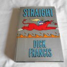 Straight by Dick Francis (1989) (L21a2) G. P. Putnam's Sons HC Straight by Dick Francis (1989) (L21a2) G. P. Putnam's Sons HC