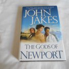 The Gods of Newport by John Jakes (2006) (R33c3) Dutton HC The Gods of Newport by John Jakes (2006) (R33c3) Dutton HC