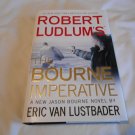 The Bourne Imperative by Eric Van Lustbader, Robert Ludlum (2012) (R31b9/1b10) Jason Bourne #10 HC