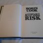 Acceptable Risk by Robin Cook (1994) (L21a1) G. P. Putnam's Sons HC
