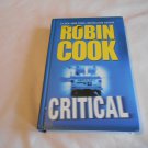 Critical by Robin Cook (2007) (R32a1) Jack Stapleton and Laurie Montgomery #7, Thorndike LP HC Critical by Robin Cook (2007) (R32a1) Jack Stapleton and Laurie Montgomery #7, Thorndike LP HC