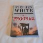 The Program by Stephen White (2001) (L32b2) Alan Gregory #9, First Edition Doubleday HC