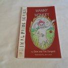 Manny Monkey: Friendship by Dave and Pat Sargent (2001) (L23c4) SIGNED Ozark Publishing PB