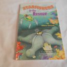 Starfishers to the Rescue by Ellen Dreyer (1999) (L23c4) First Chapters Set 2, Modern Curriculum PB Starfishers to the Rescue by Ellen Dreyer (1999) (L23c4) First Chapters Set 2, Modern Curriculum PB