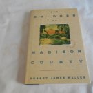 The Bridges of Madison County by Robert James Waller (1992) (L24d11) Warner Books HC