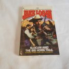 Slocum the Big Horn Trail by Jake Logan (2008) (R23a5) Slocum #349, Jove Books PB Slocum the Big Horn Trail by Jake Logan (2008) (R23a5) Slocum #349, Jove Books PB