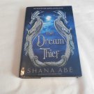 The Dream Thief by Shana Abe (2006) (L23c6) Drakon #2, Bantam Books HC The Dream Thief by Shana Abe (2006) (L23c6) Drakon #2, Bantam Books HC