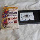 Chicken Soup for the Teenage Soul 3 by Jack Canfield (2000) 1 Cassette Tape, HCI Audio Abridged Chicken Soup for the Teenage Soul 3 by Jack Canfield (2000) 1 Cassette Tape, HCI Audio Abridged
