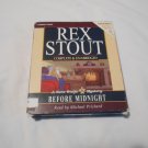 Before Midnight by Rex Stout (1995) Nero Wolfe #25, 5 CDs, Books on Tape Complete, Unabridged