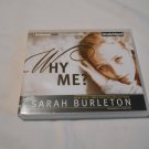 Why Me? by Sarah Burleton (2012) 3 CDs, Brilliance Audio Unabridged