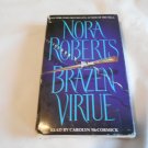 Brazen Virtue by Nora Roberts (2001) D.C. Detectives #2, 3 Cassettes Random House BDD Audio Abridged Brazen Virtue by Nora Roberts (2001) D.C. Detectives #2, 3 Cassettes Random House BDD Audio Abridged