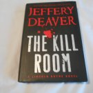 The Kill Room by Jeffery Deaver (2013) (B12) Lincoln Rhyme #10, Amelia Sachs, Police Drama, Thriller