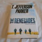 The Renegades by T. Jefferson Parker (2009) (L22b2) Charlie Hood #2, Dutton HC The Renegades by T. Jefferson Parker (2009) (L22b2) Charlie Hood #2, Dutton HC