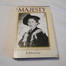 Majesty: Queen Elizabeth II and the House of Windsor by Robert Lacey (1977) (L23c1) HC
