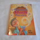 Whodunit Math Puzzles by Bill Wise (2001) (L24d1) Scholastic Inc PB Whodunit Math Puzzles by Bill Wise (2001) (L24d1) Scholastic Inc PB