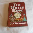 The White Rose by Jan Westcott (1969) (L23c2) G. P. Putnam's Sons BCE HC The White Rose by Jan Westcott (1969) (L23c2) G. P. Putnam's Sons BCE HC