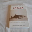 Sahara Extraordinary History of the Worlds Largest Desert Marq de Villiers, S. Hirtle 2002/L23c2/PB Sahara Extraordinary History of the Worlds Largest Desert Marq de Villiers, S. Hirtle 2002/L23c2/PB