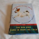 The Dog Who Came in from the Cold by Alexander McCall Smith (2010) (L2) Corduroy Mansions #2 HC