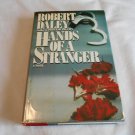 Hands Of A Stranger by Robert Daley (1985) (L22b8) Simon & Schuster BCE HC Hands Of A Stranger by Robert Daley (1985) (L22b8) Simon & Schuster BCE HC