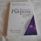The Power of Purpose: Find Meaning, Live Longer, Better by Richard J. Leider (2015) (B21)