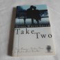 Take Two: Texas Romance Strikes Twice in Back-To-Back Novellas by Debra White Smith (2003/L24d3) PB