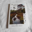 The Secret Place by Thelma Mintz Branch (2003) (L22b6) SIGNED Griffin and Tilghman Printers PB The Secret Place by Thelma Mintz Branch (2003) (L22b6) SIGNED Griffin and Tilghman Printers PB