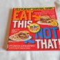 Eat This, Not That! Restaurant Survival Guide by David Zinczenko, Matt Goulding (2010) (R43c1) PB