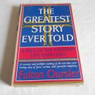The Greatest Story Ever Told by Fulton Oursler (1949) (L73C1) Doubleday & Co BCE HC The Greatest Story Ever Told by Fulton Oursler (1949) (L73C1) Doubleday & Co BCE HC