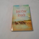Just One Touch by Terry Fowler (2011) (R23a4) Heartsong Presents #981, PB Just One Touch by Terry Fowler (2011) (R23a4) Heartsong Presents #981, PB