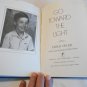 Go Toward the Light by Chris Oyler, Laurie Becklund, Beth Polson (1988) (L33c6) Harper & Row HC