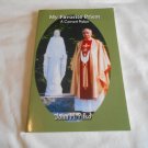 My Favorite Priest: A Convert Maker by John M. Pifko (2011) (R74d7) Father S. Eugene Jacobs PB My Favorite Priest: A Convert Maker by John M. Pifko (2011) (R74d7) Father S. Eugene Jacobs PB