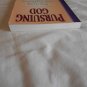 Pursuing God Finding our Fullness in Christ by Bill Mills (1999/R73c9) Connecting with God Series PB