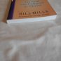 Pursuing God Finding our Fullness in Christ by Bill Mills (1999/R73c9) Connecting with God Series PB