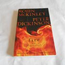 Fire by Robin McKinley, Peter Dickinson (2009) (L24d8) Tales of Elemental Spirits #2 Firebird PB Fire by Robin McKinley, Peter Dickinson (2009) (L24d8) Tales of Elemental Spirits #2 Firebird PB